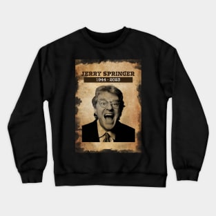 vintage Old Paper 80s Style Jerry springer Crewneck Sweatshirt